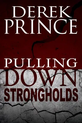 Pulling Down Strongholds (Pocket Size) Mass Market Paperback  May 31, 2013